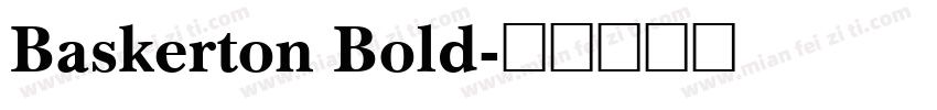 Baskerton Bold字体转换